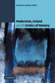 Book cover of: Modernism, Ireland and the Erotics of Memory. By: Nicholas Andrew Miller