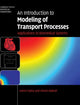 Book cover of: Introduction to Modeling of Transport Processes. By: Ashim K. Datta