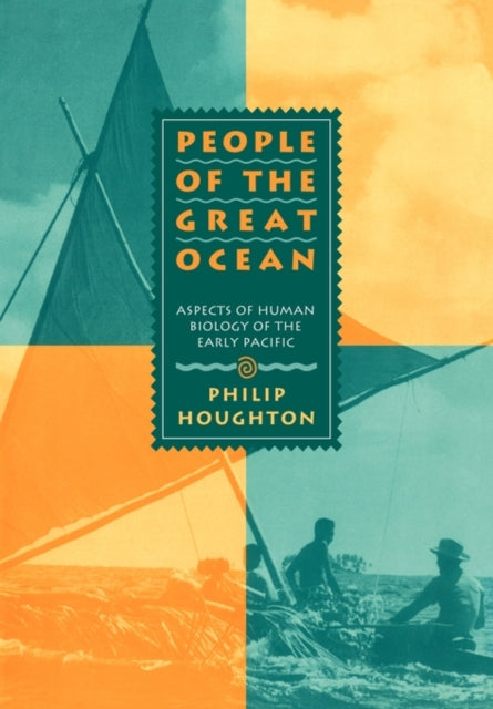 Book cover of: People of the Great Ocean. By: Philip Houghton