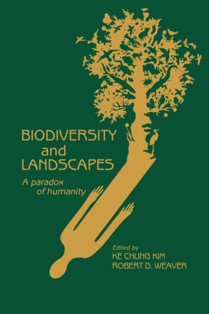 Book cover of: Biodiversity and Landscapes. By: Ke Kim