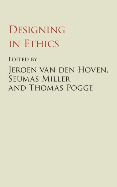 Book cover of: Designing in Ethics. By: Jeroen van den Hoven