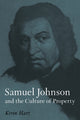Book cover of: Samuel Johnson and the Culture of Property. By: Kevin Hart