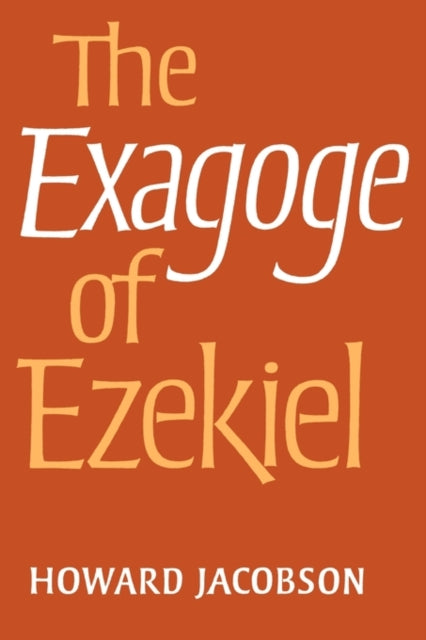 Book cover of: Exagoge of Ezekiel. By: Jacobson, Howard