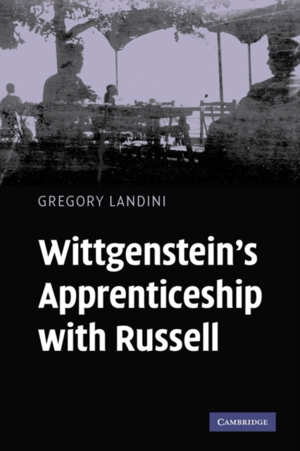 Book cover of: Wittgenstein's Apprenticeship with Russell. By: Gregory Landini