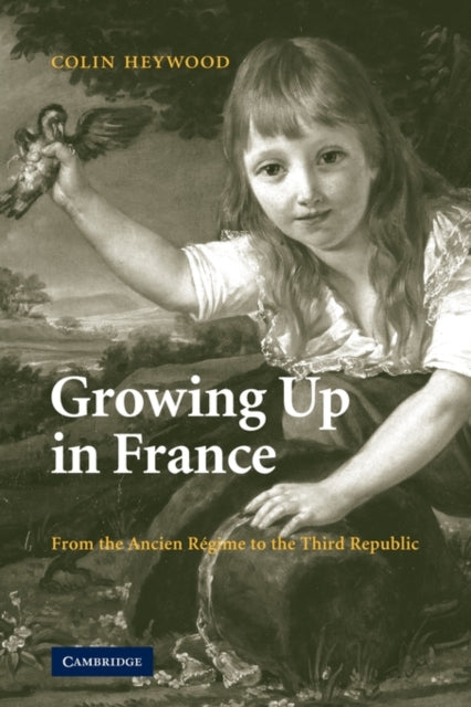 Book cover of: Growing Up in France. By: Colin Heywood
