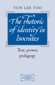 Book cover of: Rhetoric of Identity in Isocrates. By: Yun Lee Too