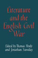 Book cover of: Literature and the English Civil War. By: Thomas Healy