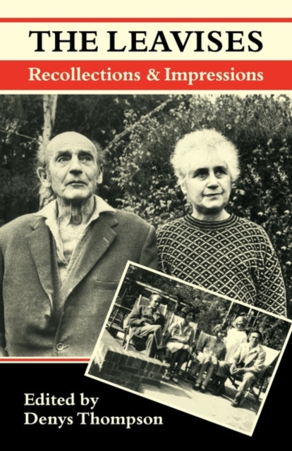 Book cover of: Leavises: Recollections and Impressions. By: Denys Thompson