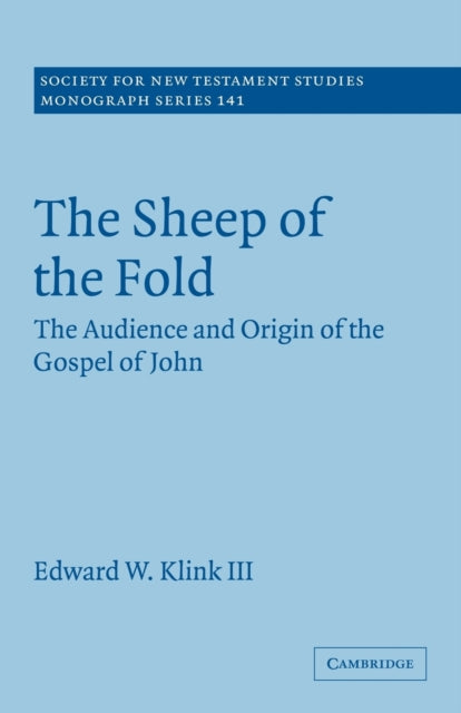 Book cover of: Sheep of the Fold. By: Edward W. Klink III