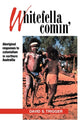 Book cover of: Whitefella Comin'
