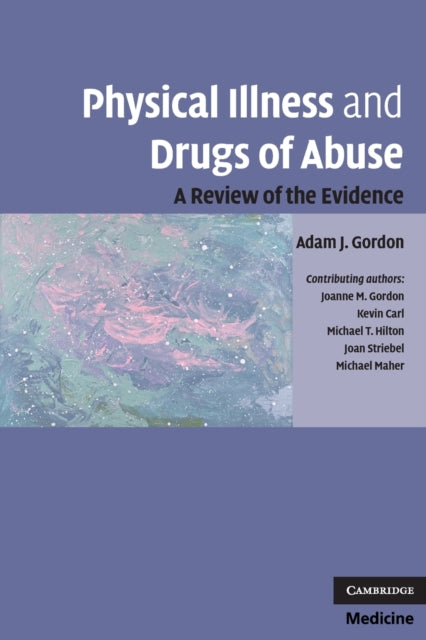 Book cover of: Physical Illness and Drugs of Abuse