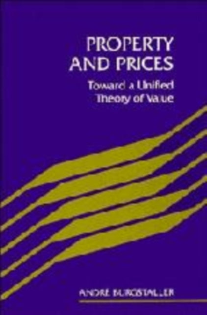 Book cover of: Property and Prices. By: Andre Burgstaller