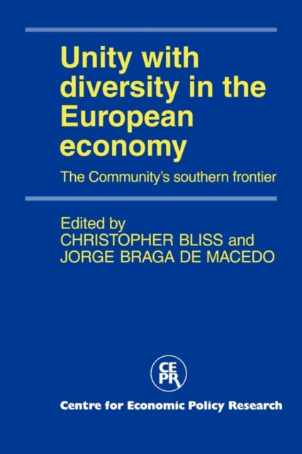 Book cover of: Unity with Diversity in the European Economy. By: Christopher Bliss
