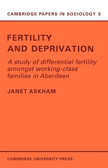 Book cover of: Fertility and Deprivation. By: Janet Askham