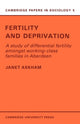Book cover of: Fertility and Deprivation. By: Janet Askham