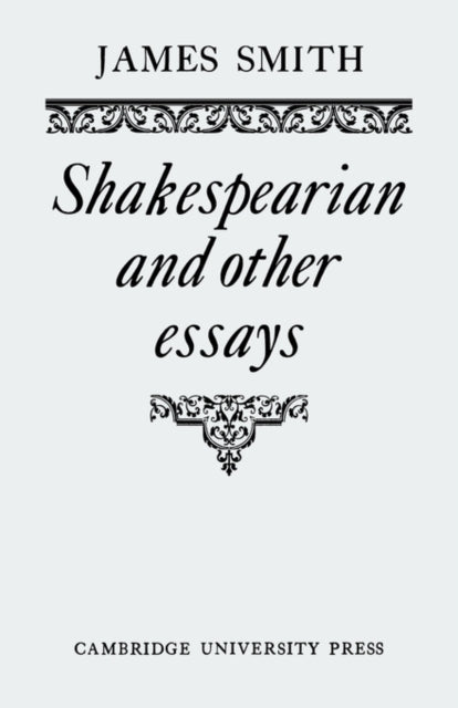 Book cover of: Shakespearian and Other Essays. By: James Smith