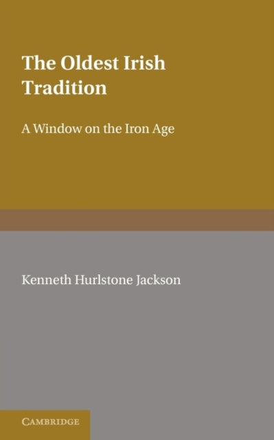 Book cover of: Oldest Irish Tradition. By: Kenneth Hurlstone Jackson