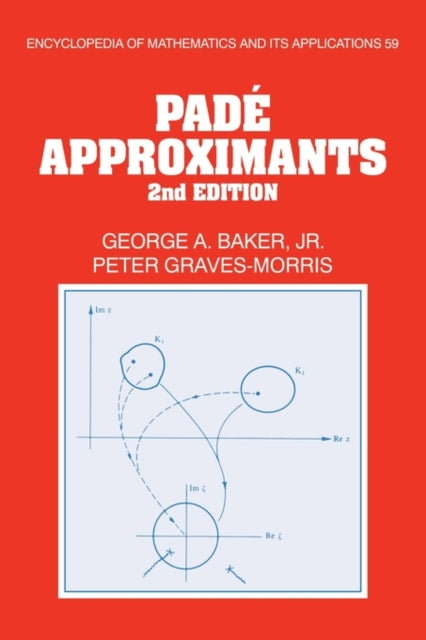 Book cover of: Pade Approximants. By: Baker, George A., Jr.