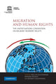 Book cover of: Migration and Human Rights. By: Ryszard I. Cholewinski