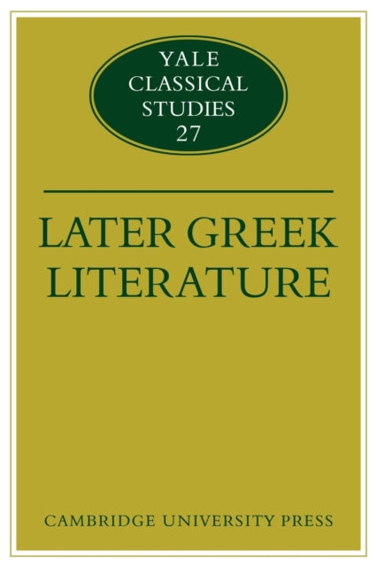 Book cover of: Later Greek Literature. By: John J. Winkler