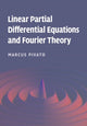 Book cover of: Linear Partial Differential Equations and Fourier Theory. By: Marcus Pivato