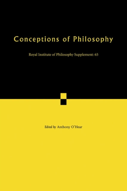 Book cover of: Conceptions of Philosophy. By: Anthony O'Hear
