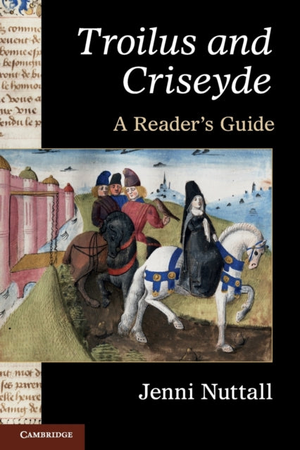 Book cover of: 'Troilus and Criseyde'. By: Jennifer Anne Nuttall