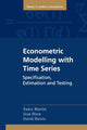 Book cover of: Econometric Modelling with Time Series. By: Vance Martin