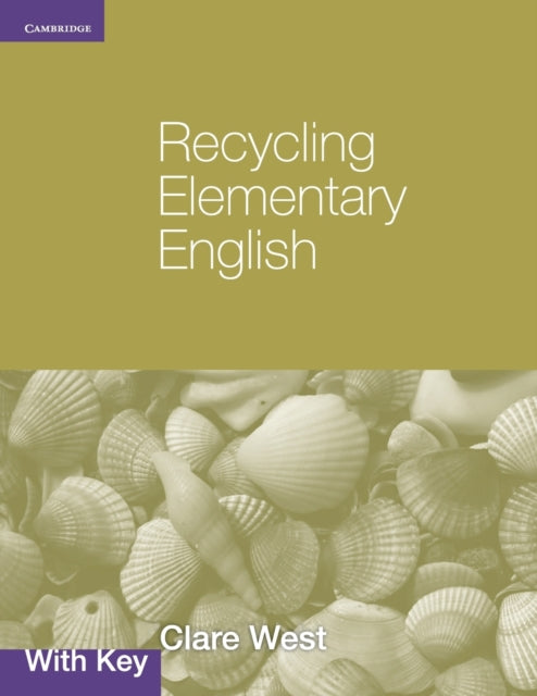 Book cover of: Recycling Elementary English with Key. By: Clare West