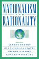Book cover of: Nationalism and Rationality. By: Albert Breton