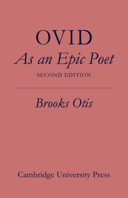 Book cover of: Ovid As An Epic Poet. By: Brooks Otis