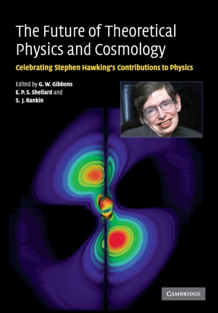 Book cover of: Future of Theoretical Physics and Cosmology. By: Stephen Hawking
