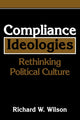 Book cover of: Compliance Ideologies. By: Wilson, Richard W.
