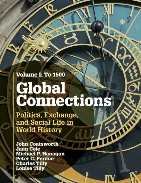 Book cover of: Global Connections: Volume 1, To 1500. By: John Coatsworth