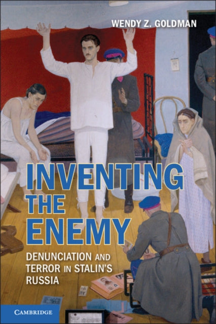 Book cover of: Inventing the Enemy. By: Wendy Z. Goldman