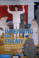 Book cover of: Inventing the Enemy. By: Wendy Z. Goldman