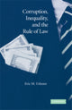 Book cover of: Corruption, Inequality, and the Rule of Law. By: Eric M. Uslaner