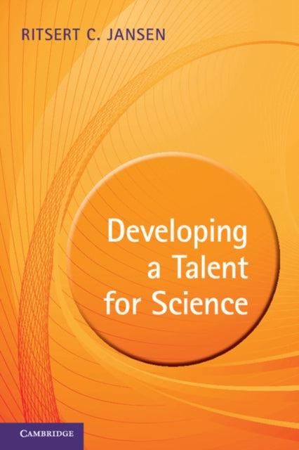 Book cover of: Developing a Talent for Science