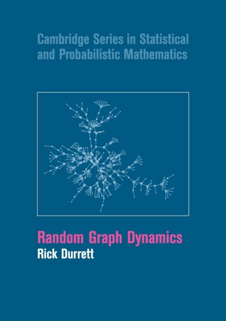 Book cover of: Random Graph Dynamics. By: Rick Durrett
