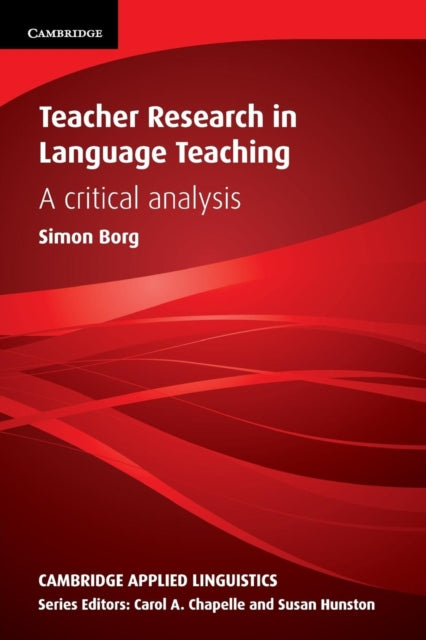 Book cover of: Teacher Research in Language Teaching