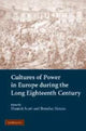 Book cover of: Cultures of Power in Europe during the Long Eighteenth Century. By: Hamish Scott