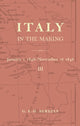 Book cover of: Italy in the Making January 1st 1848 to November 16th 1848