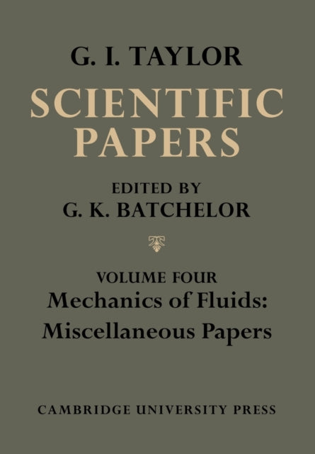 Book cover of: Scientific Papers of Sir Geoffrey Ingram Taylor. By: G. K. Batchelor