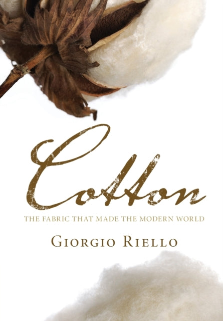 Book cover of: Cotton. By: Giorgio Riello