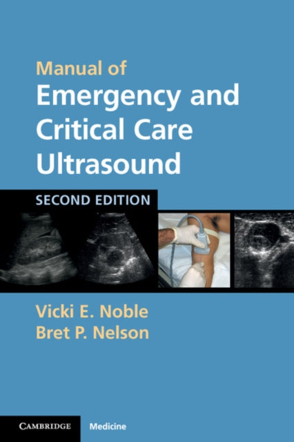 Book cover of: Manual of Emergency and Critical Care Ultrasound. By: Vicki E. Noble