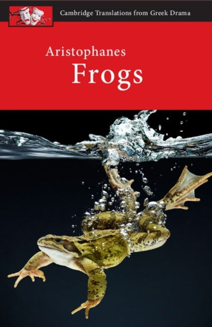 Book cover of: Aristophanes: Frogs