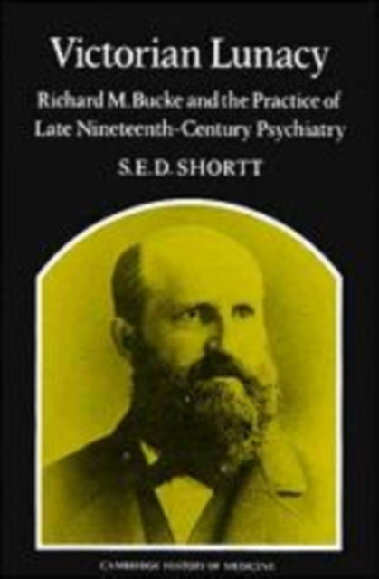 Book cover of: Victorian Lunacy. By: S. E. D. Shortt