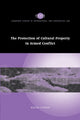Book cover of: Protection of Cultural Property in Armed Conflict. By: Roger O'Keefe