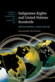 Book cover of: Indigenous Rights and United Nations Standards. By: Alexandra Xanthaki