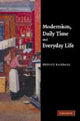 Book cover of: Modernism, Daily Time and Everyday Life. By: Bryony Randall